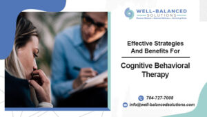 What-Is-Cognitive-Behavioral-Therapy-Effective-Strategies-And-Benefits