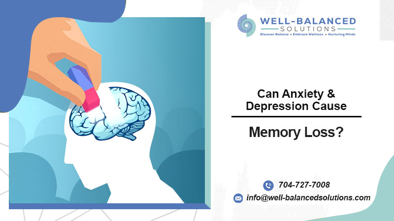 Can-Anxiety-and-Depression-Cause-Memory-Loss