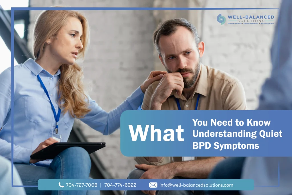 Understanding Quiet BPD Symptoms