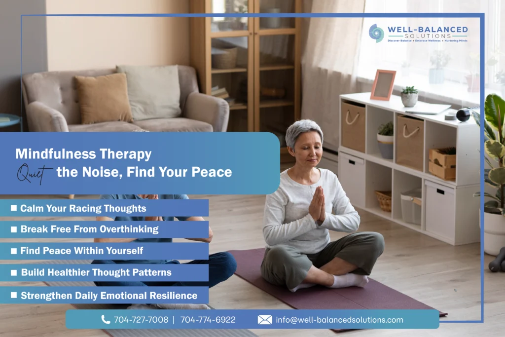 Mindfulness Therapy: Quiet the Noise, Find Your Peace