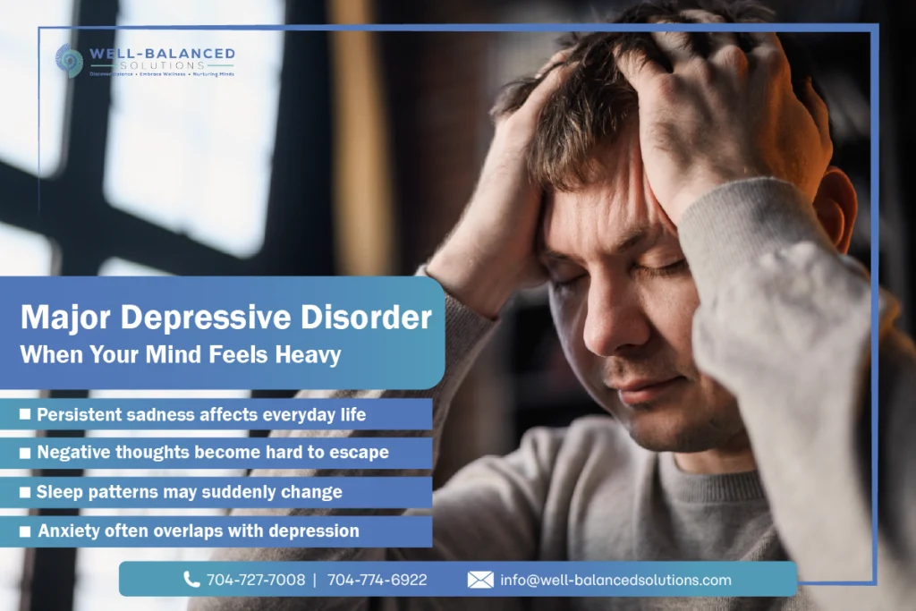 Major Depressive Disorder: When Your Mind Feels Heavy
